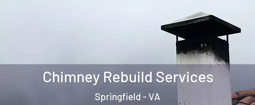  Chimney Rebuild Services Springfield - VA