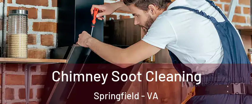  Chimney Soot Cleaning Springfield - VA
