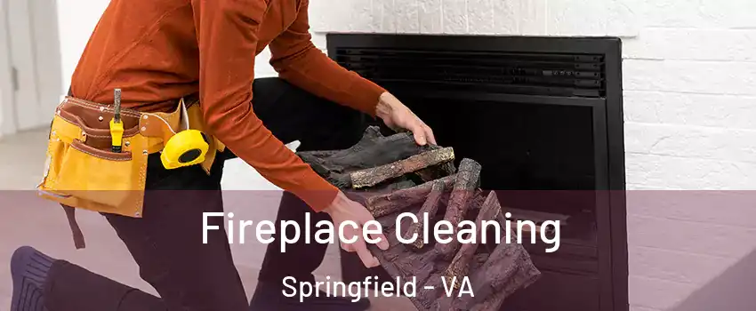  Fireplace Cleaning Springfield - VA